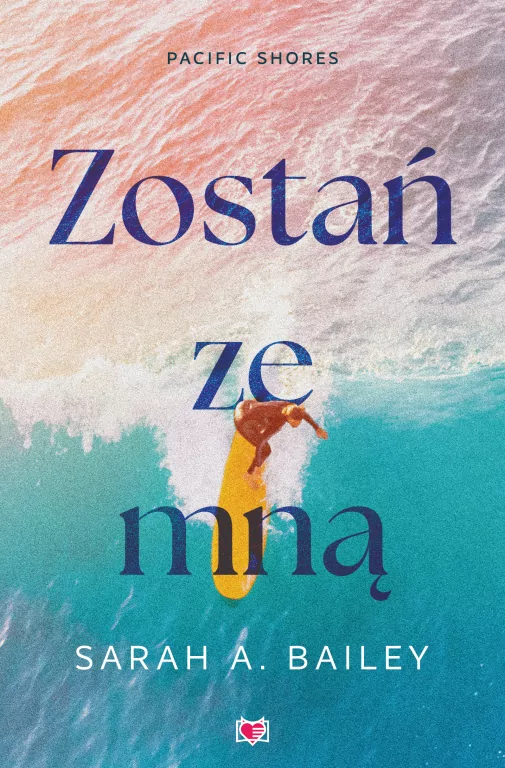 Zostań ze mną. Pacific Shores. Tom 1 - tantis.pl