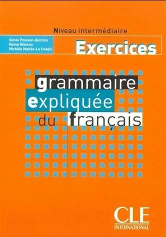 Grammaire expliquee intermediaire ćwiczenia - tantis.pl