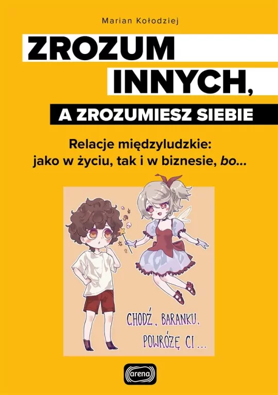Zrozum innych, a zrozumiesz siebie - tantis.pl