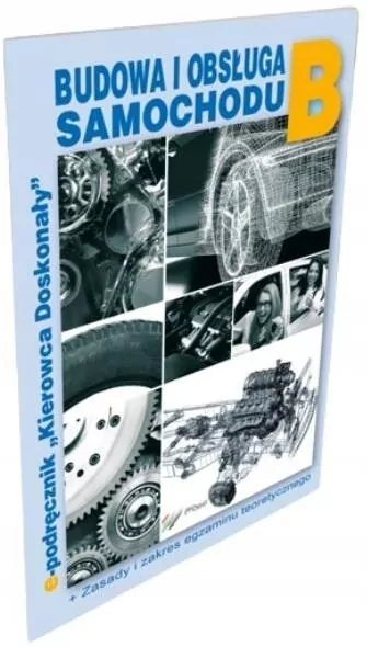 Budowa i obsługa samochodu. Kategoria B - tantis.pl
