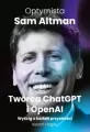 Optymista: Sam Altman, Twórca ChatGPT i OpenAI - tantis.pl