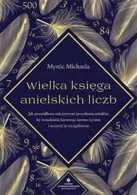 Wielka księga anielskich liczb - tantis.pl