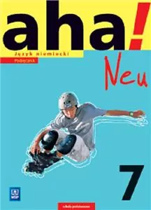 AHA! 7 Neu. Szkoła podstawowa. Podręcznik + CD - tantis.pl