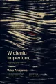 W cieniu imperium. Kulisy ukraińsko-rosyjskiej wojny kulturowej - tantis.pl