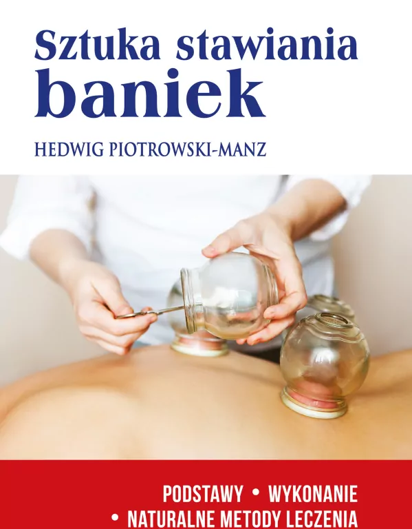 Sztuka stawiania baniek - tantis.pl