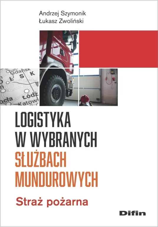 Logistyka w wybranych służbach mundurowych - tantis.pl