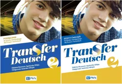 Pakiet: Transfer Deutsch 2. Podręcznik / Zeszyt ćwiczeń. Język niemiecki dla szkół ponadpodstawowych