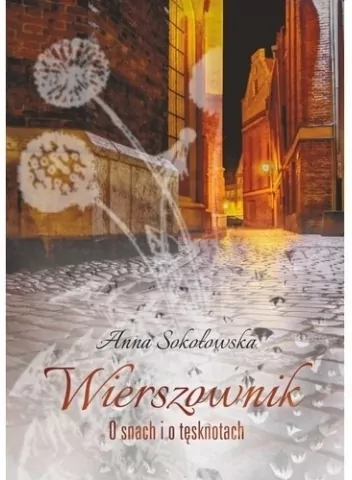 Wierszownik. O snach i tęsknotach - tantis.pl