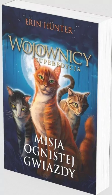 Misja Ognistej Gwiazdy. Wojownicy. Superedycja. Tom 1 - tantis.pl