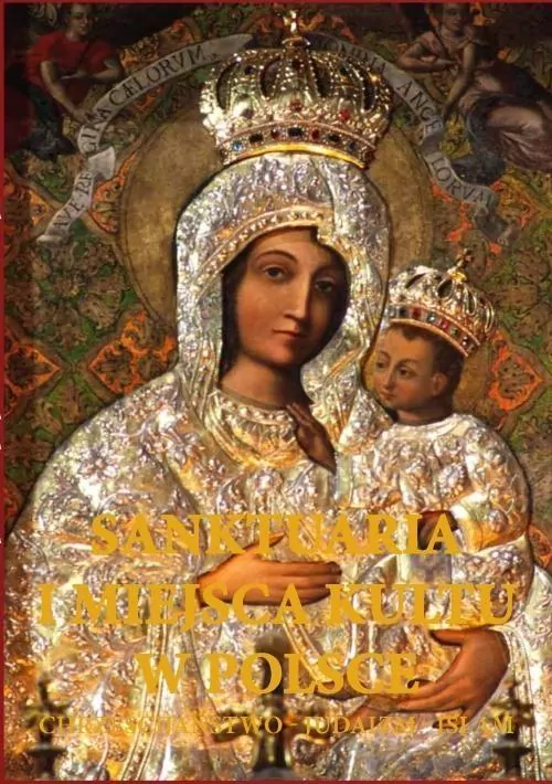 Sanktuaria i miejsca kultu w Polsce - tantis.pl