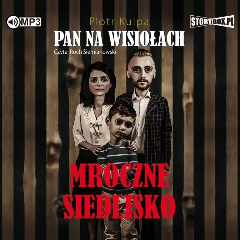 Mroczne siedlisko. Pan na Wisiołach. Tom 1 Audiobook - tantis.pl