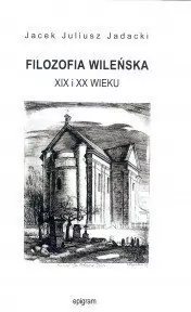 Filozofia wileńska XIX i XX wieku - tantis.pl