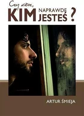 Czy wiesz, kim naprawdę jesteś - tantis.pl