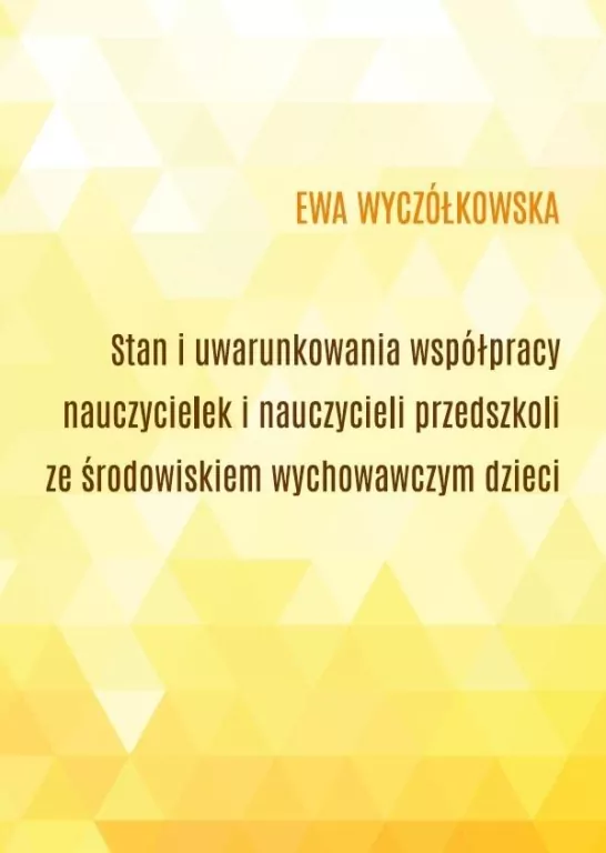 Stan i uwarunkowania współpracy nauczycielek... - tantis.pl