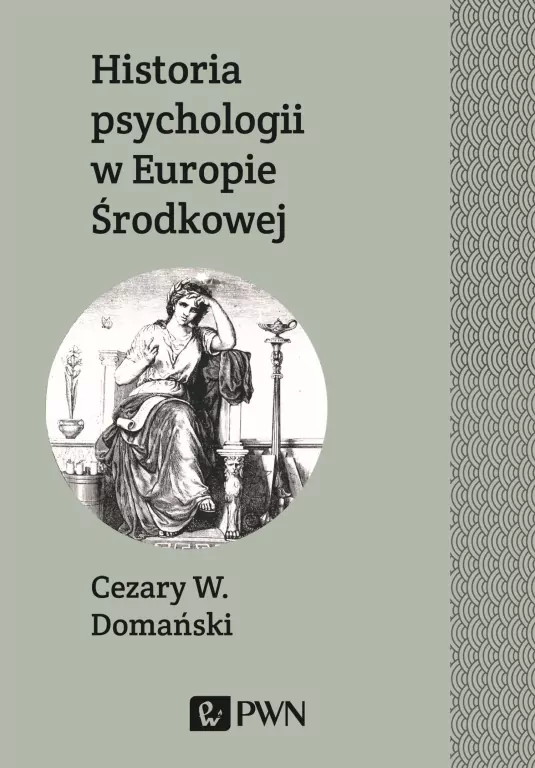 Historia psychologii w Europie Środkowej - tantis.pl