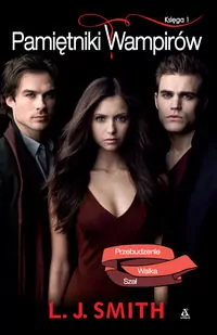 Pamiętniki Wampirów. Księga 1 - tantis.pl