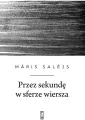 Przez sekundę w sferze wiersza - tantis.pl
