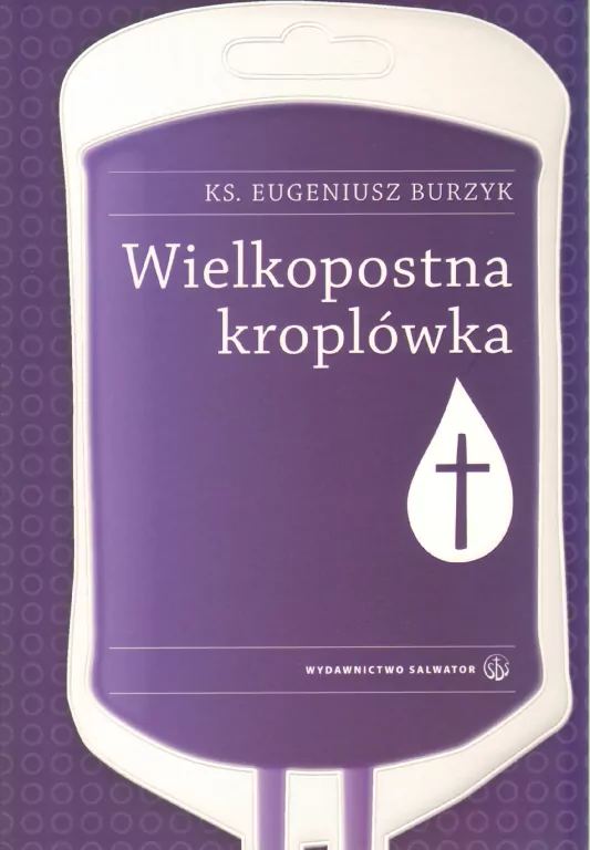 Wielkopostna kroplówka SALWATOR - tantis.pl