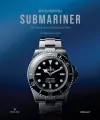 Oyster. Perpetual Submariner. The Watch that unlocked the deep wer. angielska - tantis.pl