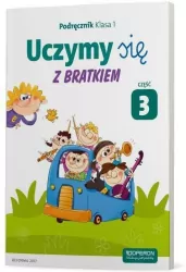 Uczymy się z Bratkiem 1 Podręcznik cz.3 OPERON