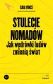 Stulecie nomadów. Jak wędrówki ludów zmienią świat - tantis.pl