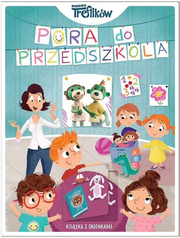 Rodzina Treflików. Pora do przedszkola. Książka z okienkami - tantis.pl