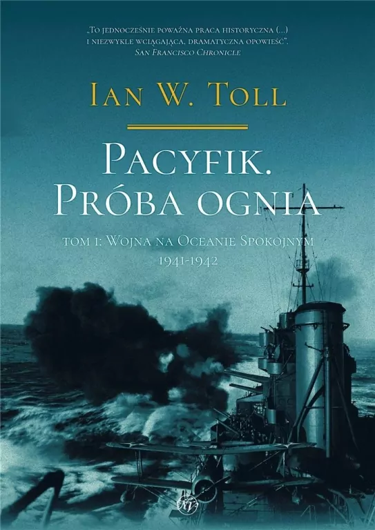 Pacyfik. Próba ognia. Wojna na Oceanie Spokojnym. 1941-1942. Tom 1 - tantis.pl