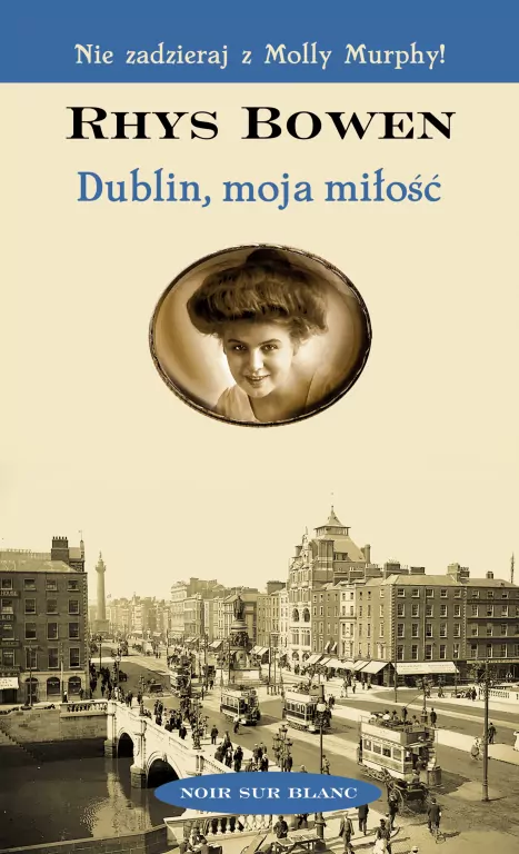 Dublin, moja miłość. Molly Murphy. Tom 6 - tantis.pl