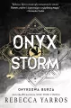 Onyx Storm. Onyksowa burza. Empireum. Tom 3 (barwione brzegi) - tantis.pl