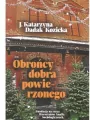 Obrońcy dobra powierzonego - tantis.pl