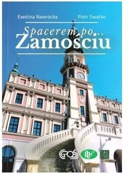 Spacerem po Zamościu w.2 - tantis.pl