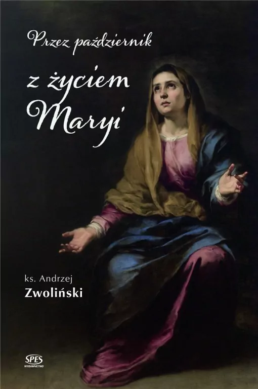 Przez październik z życiem Maryi - tantis.pl
