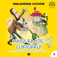 Masz rację, Cukierku! Audiobook - tantis.pl