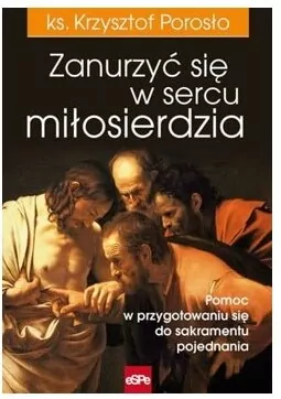 Zanurzyć się w sercu miłosierdzia - tantis.pl