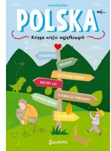 Polska naj. Księga miejsc wyjątkowych - tantis.pl