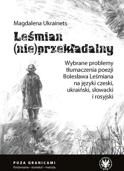 Leśmian (nie)przekładalny. Wybrane problemy.. - tantis.pl