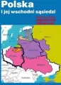 Polska i jej wschodni sąsiedzi - tantis.pl
