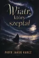 Wiatr, który szeptał - tantis.pl