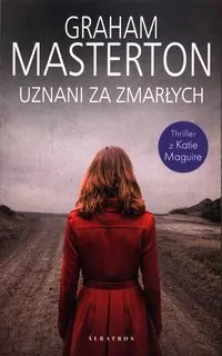 Uznani za zmarłych. Katie Maguire. Tom 4 - tantis.pl