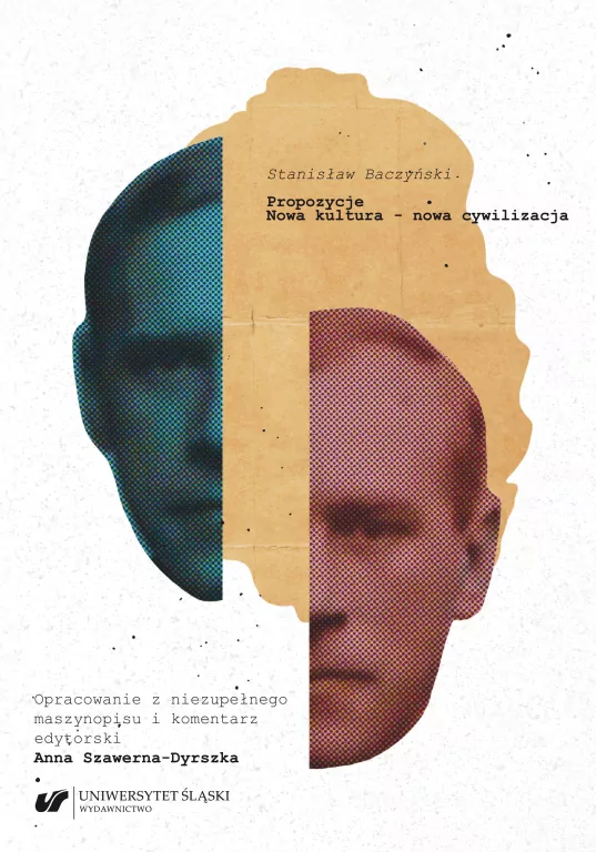 Stanisław Baczyński. Propozycje. Nowa kultura - nowa cywilizacja - tantis.pl