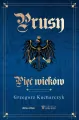 Prusy. Pięć wieków - tantis.pl