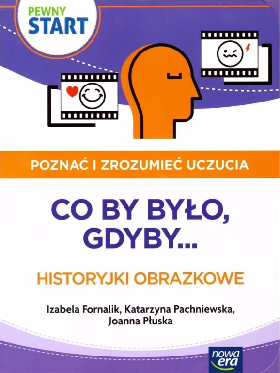 Pewny Start. Poznać i zrozumieć uczucia. Co by było, gdyby - tantis.pl