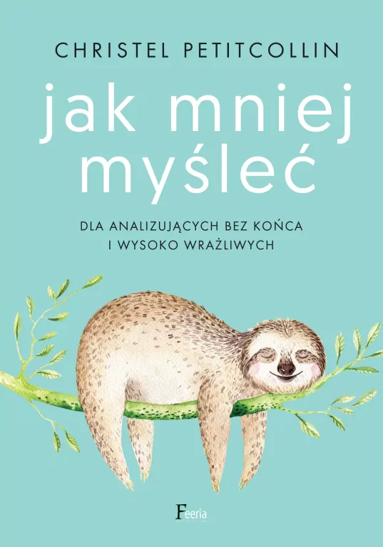 Jak mniej myśleć - tantis.pl