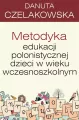 Metodyka edukacji polonistycznej dzieci w wieku wczesnoszkolnym - tantis.pl
