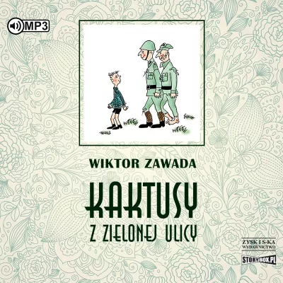 Kaktusy z zielonej ulicy. Audiobook
