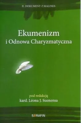 Ekumenizm i Odnowa Charyzmatyczna. II Dokument z Malines