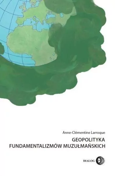 Geopolityka fundamentalizmów muzułmańskich - tantis.pl