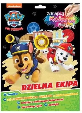 Dzielna ekipa. Zdrapuj, koloruj, naklejaj. Psi Patrol - tantis.pl