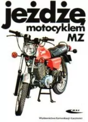 Jeżdżę motocyklem MZ