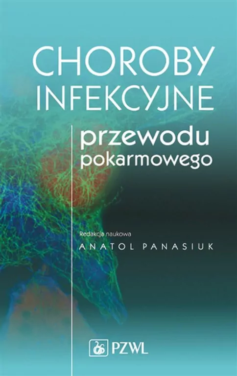 Choroby infekcyjne przewodu pokarmowego - tantis.pl